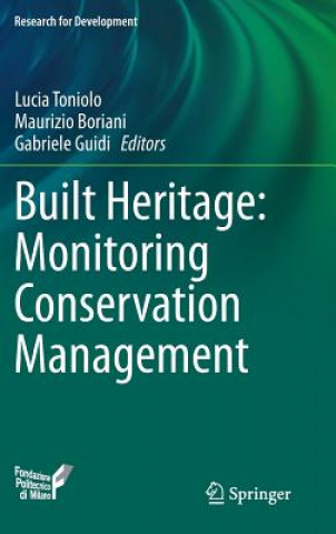 Kniha Built Heritage: Monitoring Conservation Management Lucia Toniolo