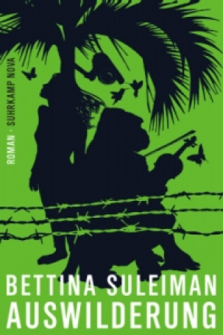 Könyv Auswilderung Bettina Suleiman