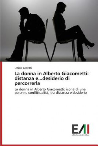 Książka Donna in Alberto Giacometti Letizia Galletti