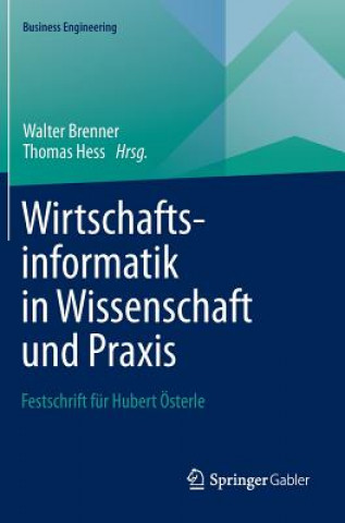 Könyv Wirtschaftsinformatik in Wissenschaft Und Praxis Walter Brenner