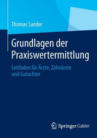 Livre Grundlagen Der Praxiswertermittlung Thomas Sander