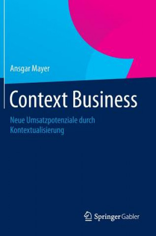Könyv Context Business Ansgar Mayer