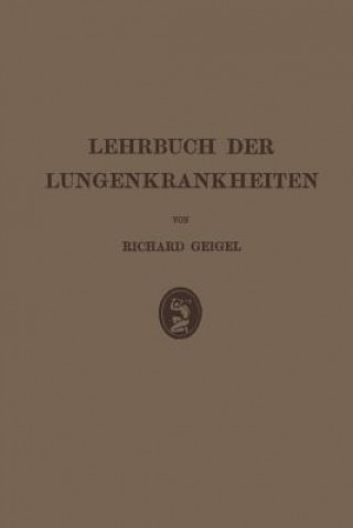 Könyv Lehrbuch Der Lungenkrankheiten Richard Geigel