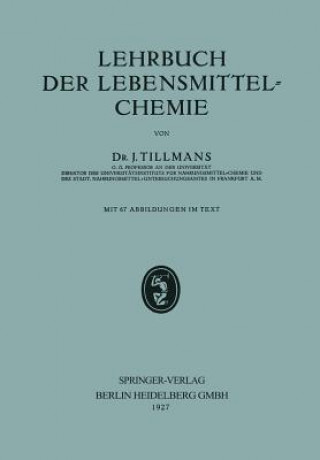 Книга Lehrbuch Der Lebensmittel-Chemie Josef Tillmans