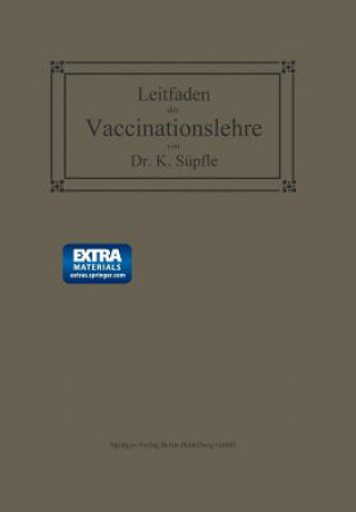 Kniha Leitfaden Der Vaccinationslehre Karl Süpfle