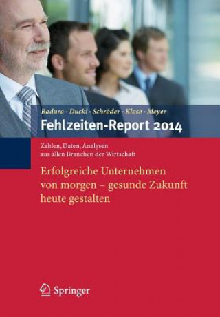 Livre Fehlzeiten-Report 2014 Bernhard Badura