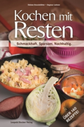 Livre Kochen mit Resten Helene Brandstätter