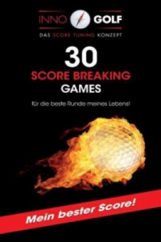 Książka 30 Score Breaking Games Karl-Heinz Prentner-Sieghart