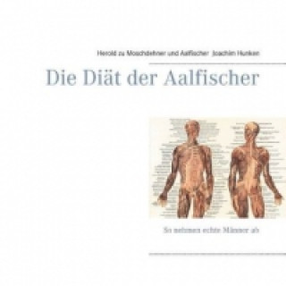 Livre Die Diät der Aalfischer Herold zu Moschdehner