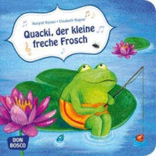 Knjiga Quacki, der kleine freche Frosch Elisabeth Wagner