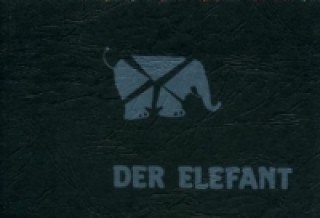 Kniha Der Elefant Wilfried Reifarth