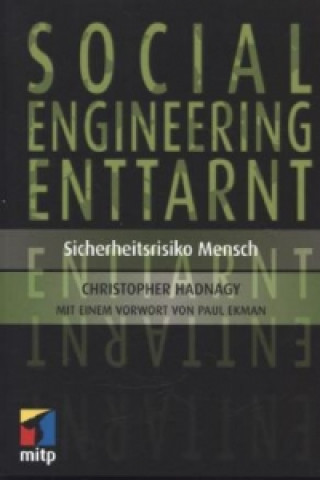 Книга Social Engineering enttarnt Christopher Hadnagy