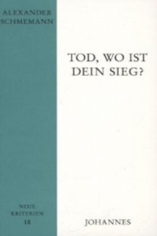 Buch Tod, wo ist dein Sieg? Alexander Schmemann