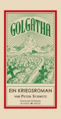 Buch Golgatha Peter Schmitz