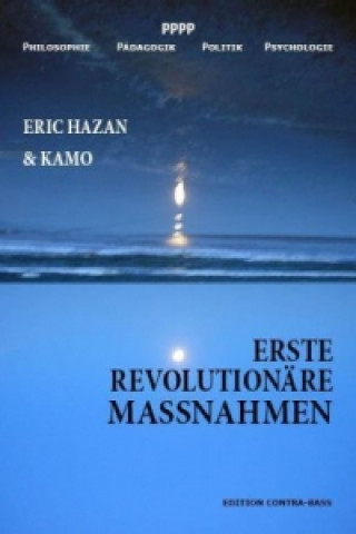 Kniha Erste revolutionäre Massnahmen Eric Hazan