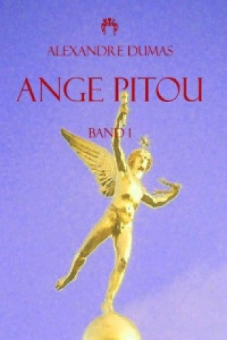 Kniha Ange Pitou Alexandre Dumas