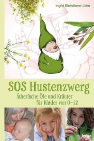 Kniha SOS Hustenzwerg Ingrid Kleindienst-John