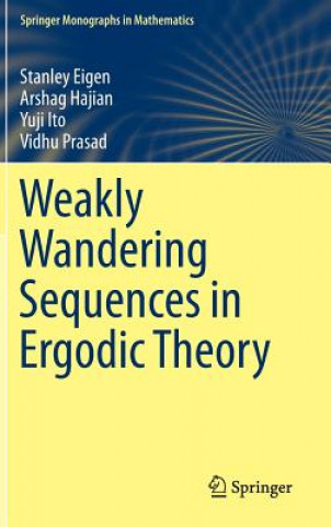 Kniha Weakly Wandering Sequences in Ergodic Theory, 1 Stanley Eigen