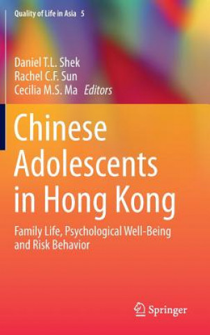 Kniha Chinese Adolescents in Hong Kong Daniel T.L. Shek