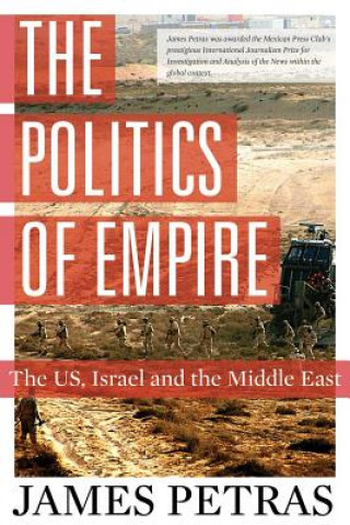Carte Politics of Empire James Petras