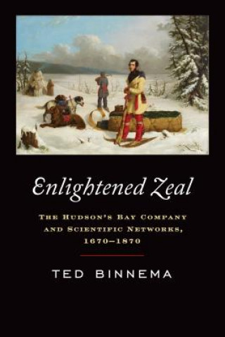 Kniha Enlightened Zeal Ted Binnema