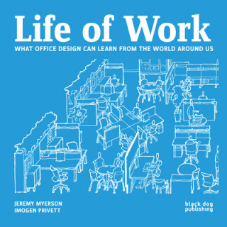 Kniha Life of Work Jeremy Myerson