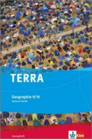 Knjiga TERRA Geographie 9/10. Ausgabe Sachsen-Anhalt Gymnasium, Gemeinschaftsschule, Gesamtschule, Sekundarschule 