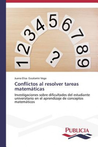 Buch Conflictos al resolver tareas matematicas Juana Elisa Escalante Vega