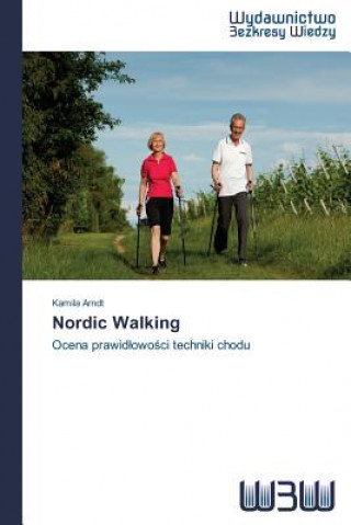 Kniha Nordic Walking Kamila Arndt
