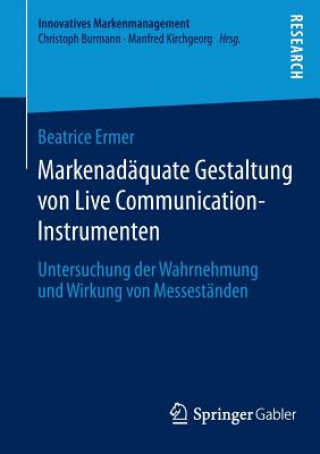 Kniha Markenadaquate Gestaltung Von Live Communication-Instrumenten Beatrice Ermer