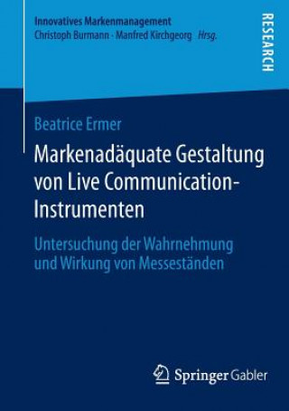 Книга Markenadaquate Gestaltung Von Live Communication-Instrumenten Beatrice Ermer