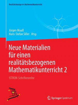 Kniha Neue Materialien F r Einen Realit tsbezogenen Mathematikunterricht 2 Jürgen Maaß