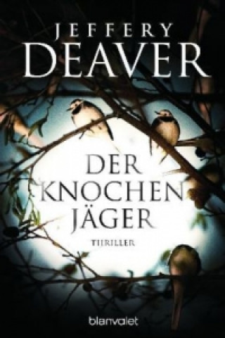 Könyv Der Knochenjäger Jeffery Deaver