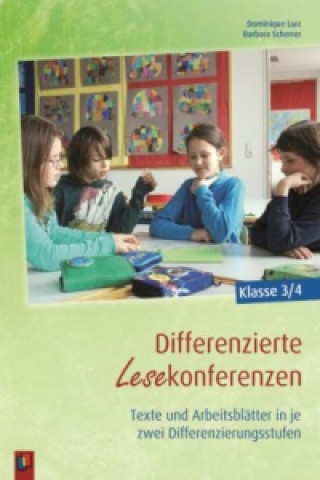 Kniha Differenzierte Lesekonferenzen Klasse 3/4 Dominique Lurz