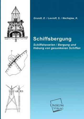 Buch Schiffsbergung E./ LavroffS. / NechajewK. Grundt