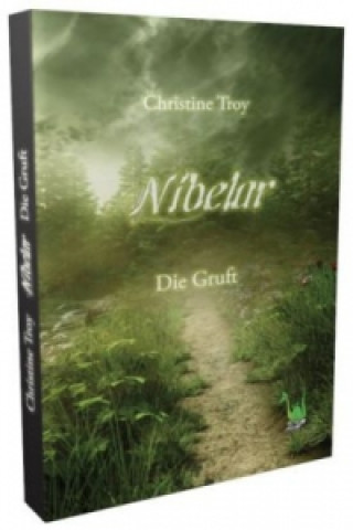 Buch Nibelar - Die Gruft Christine Troy