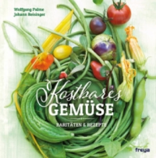 Книга Kostbares Gemüse Wolfgang Palme