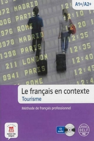 Carte Le francais en contexte - Tourisme neuvedený autor