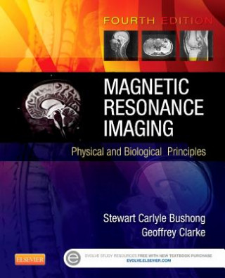 Książka Magnetic Resonance Imaging Stewart Bushong