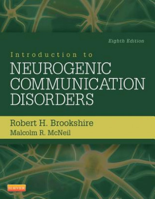 Carte Introduction to Neurogenic Communication Disorders Robert Brookshire
