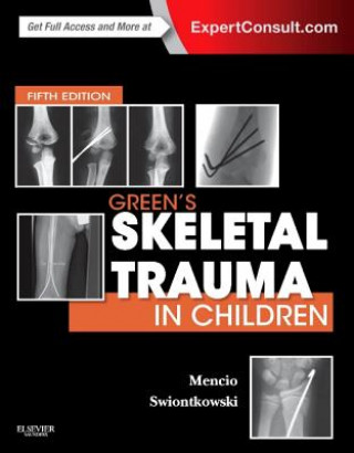 Книга Green's Skeletal Trauma in Children Gregory Mencio