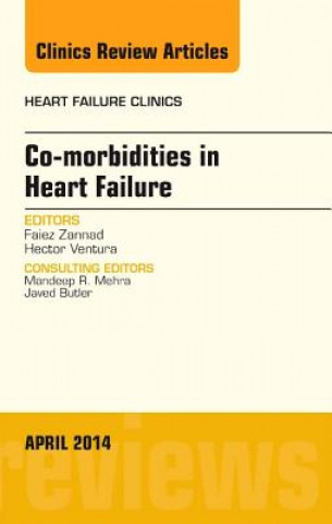 Kniha Co-morbidities in Heart Failure, An Issue of Heart Failure Clinics Faiez Zannad