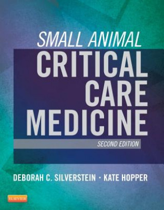 Carte Small Animal Critical Care Medicine Deborah Silverstein