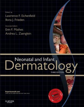 Kniha Neonatal and Infant Dermatology Lawrence Eichenfield