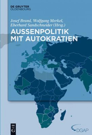Kniha Aussenpolitik Mit Autokratien Josef Braml