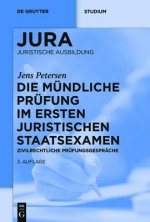 Carte Die mündliche Prüfung im ersten juristischen Staatsexamen Jens Petersen