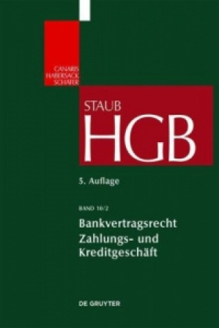 Könyv Handelsgesetzbuch / Bankvertragsrecht 2. Tl.1/2 Stefan Grundmann