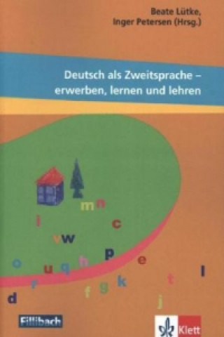 Könyv Deutsch als Zweitsprache - erwerben, lernen und lehren Beate Lütke