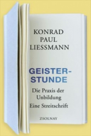 Книга Geisterstunde Konrad Paul Liessmann
