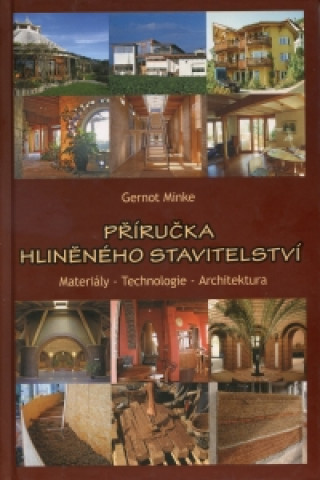 Kniha Příručka hliněného stavitelství Gernot Minke